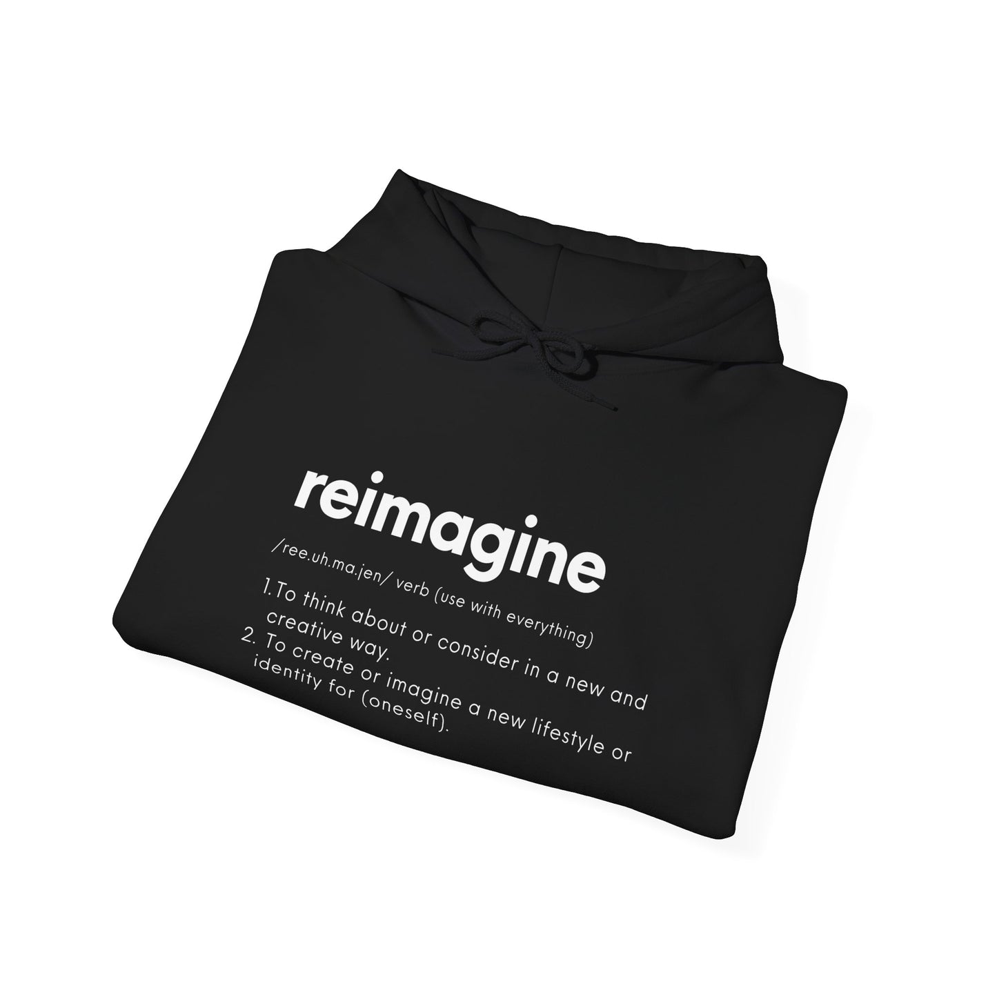 Reimagine Definition Hoodie