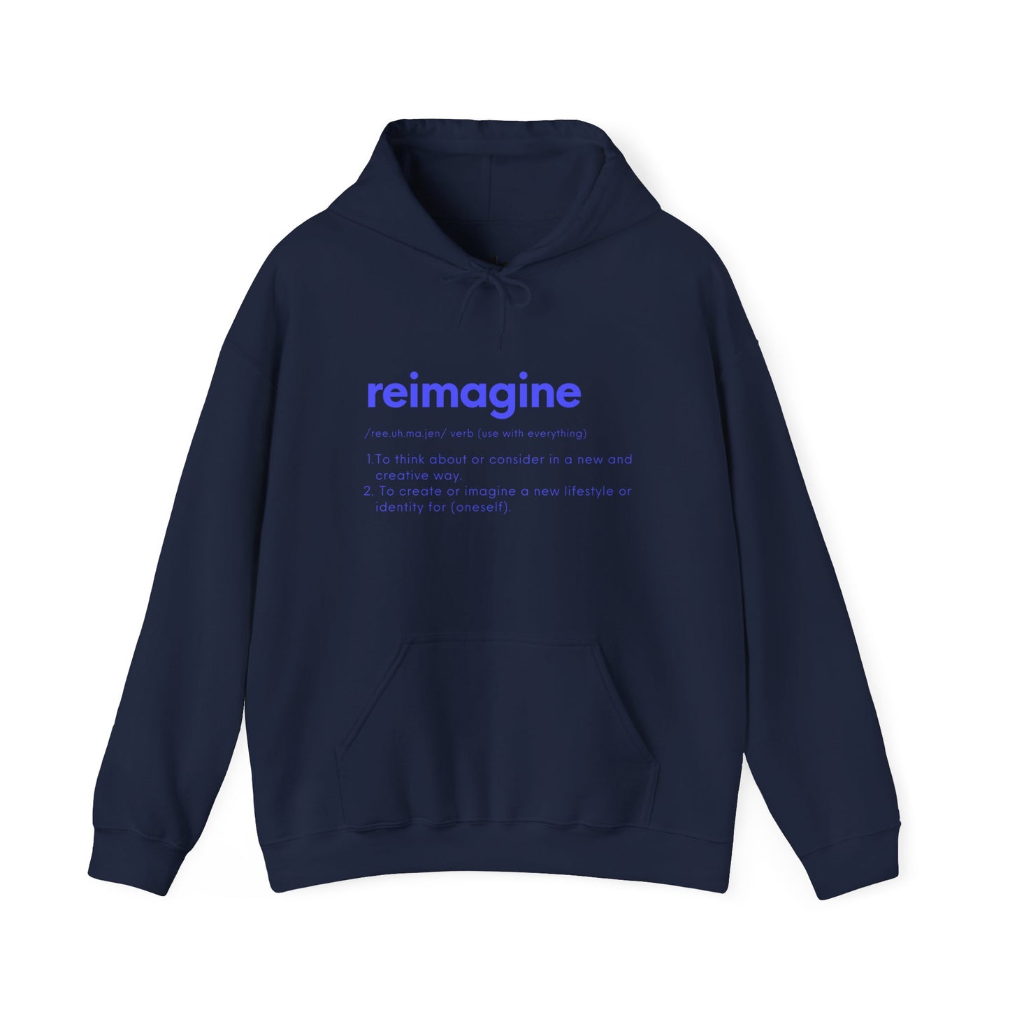 Reimagine Definition Hoodie