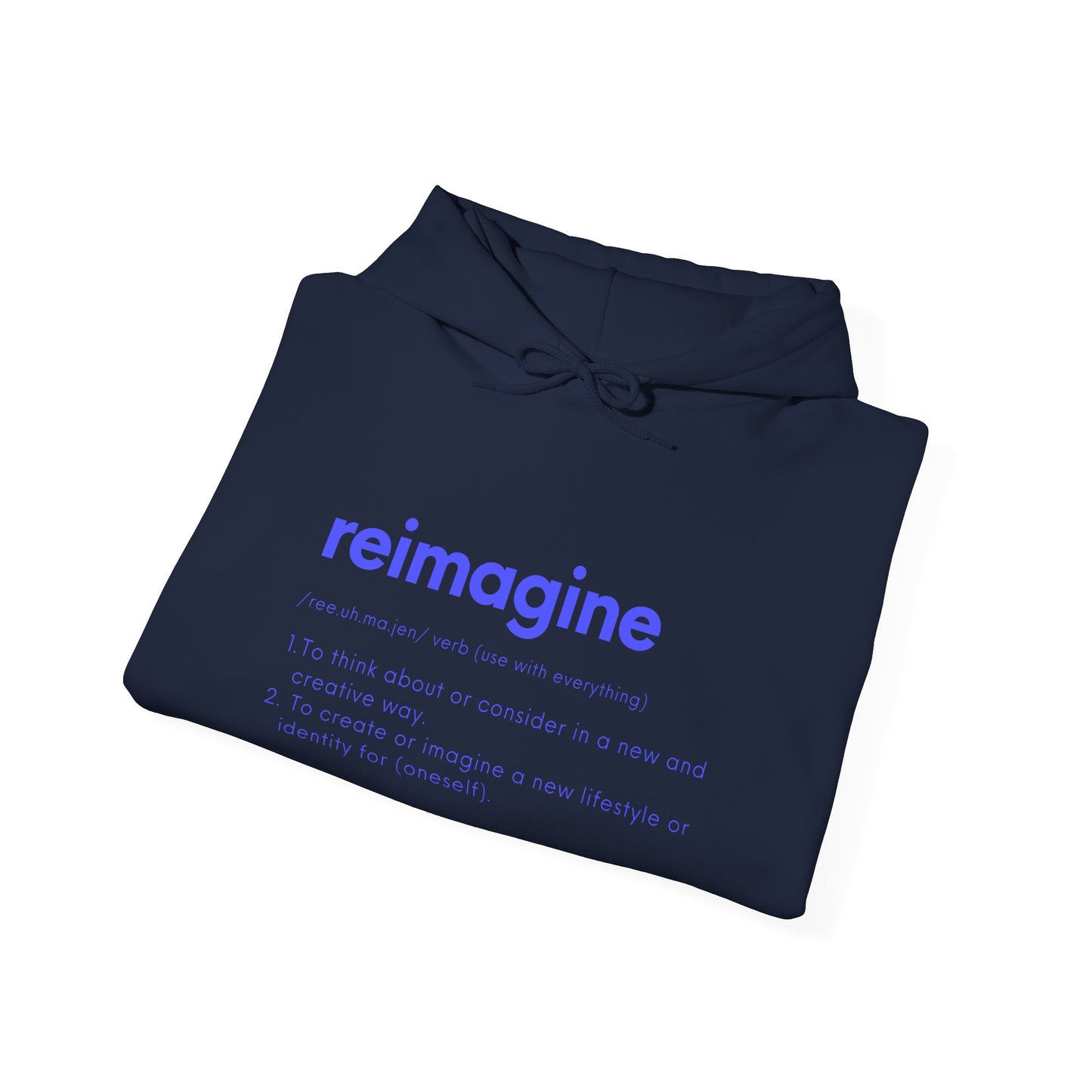 Reimagine Definition Hoodie